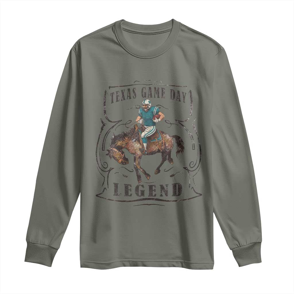 TX Game Day Legend Long Sleeve Shirt Funny CFF TS12 Military Green Print Your Wear