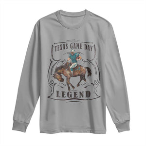 TX Game Day Legend Long Sleeve Shirt Funny CFF TS12 Sport Gray Print Your Wear