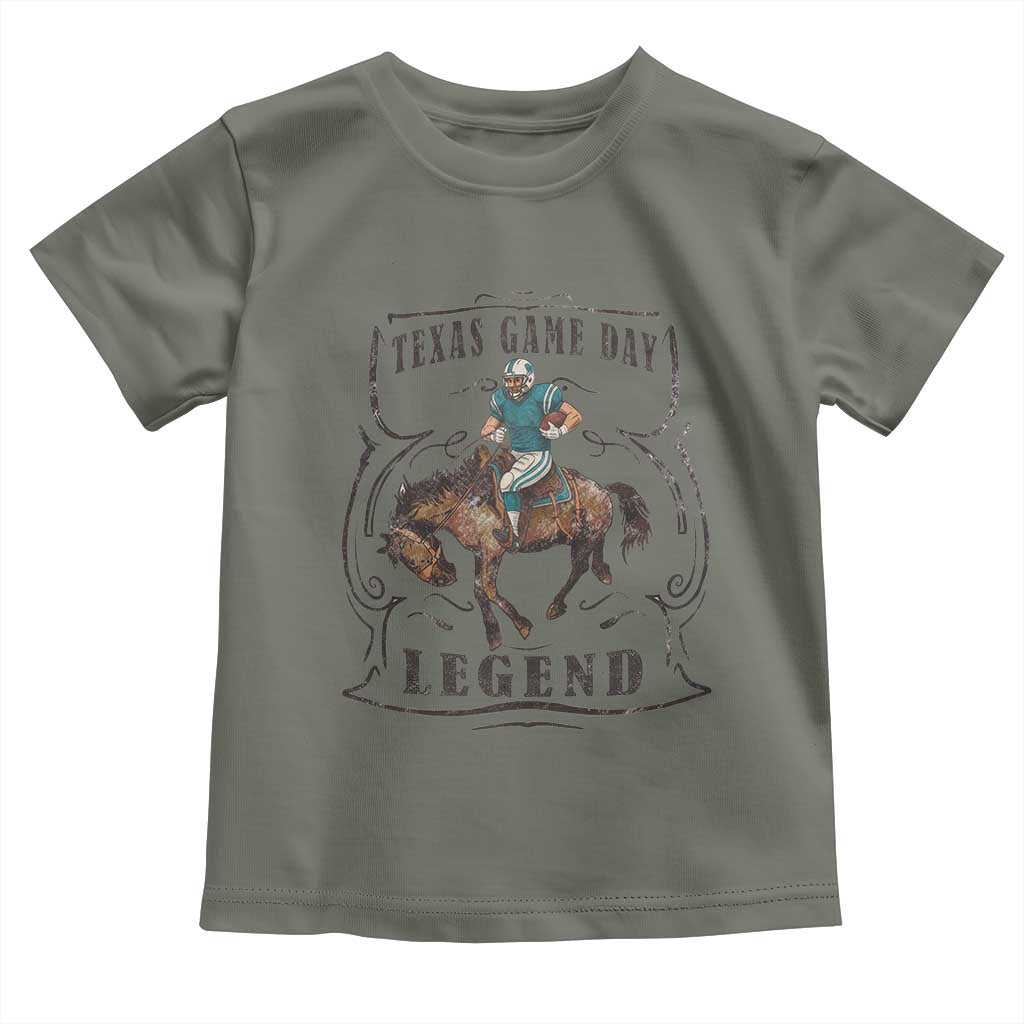 TX Game Day Legend Toddler T Shirt Funny CFF TS12 Military Green Print Your Wear