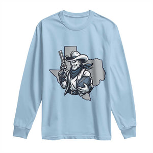 Funny Texas Cowboy Long Sleeve Shirt Football Lover Gift TS12 Light Blue Print Your Wear