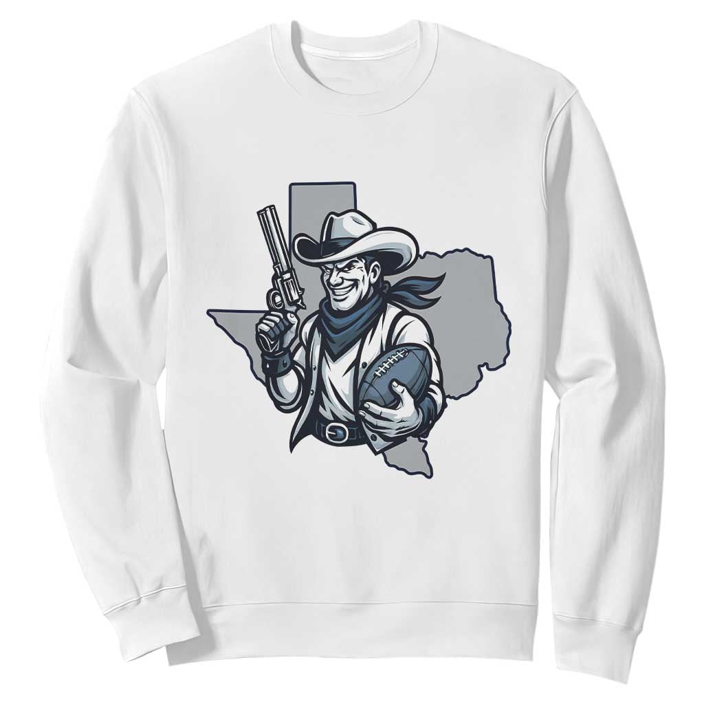 Funny Texas Cowboy Sweatshirt Football Lover Gift TS12 White Print Your Wear