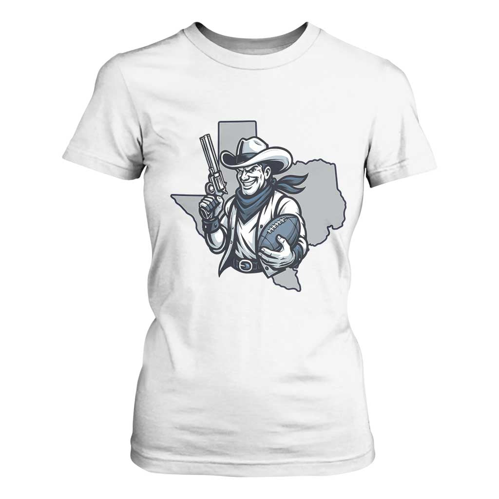 Funny Texas Cowboy T Shirt For Women Football Lover Gift TS12 White Print Your Wear