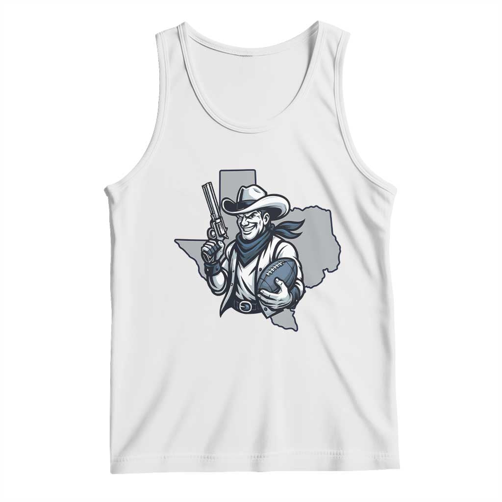 Funny Texas Cowboy Tank Top Football Lover Gift TS12 White Print Your Wear