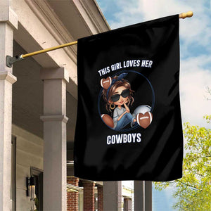 This Girl Loves Her Cowboys Garden Flag Game Day Gift For Fans TS12 Print Your Wear
