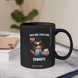 This Girl Loves Her Cowboy Coffee Mug Game Day Gift For Fans TS12 Print Your Wear