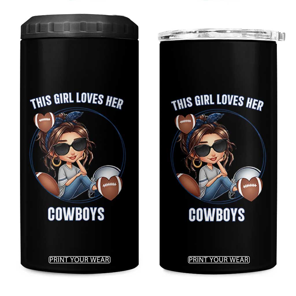 This Girl Loves Her Cowboys 4 in 1 Can Cooler Tumbler Game Day Gift For Fans TS12 One Size: 16 oz Black Print Your Wear
