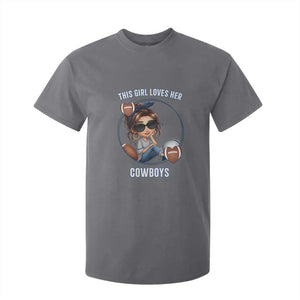 This Girl Loves Her Cowboys T Shirt For Kid Game Day Gift For Fans TS12 Charcoal Print Your Wear