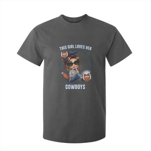 This Girl Loves Her Cowboys T Shirt For Kid Game Day Gift For Fans TS12 Dark Heather Print Your Wear
