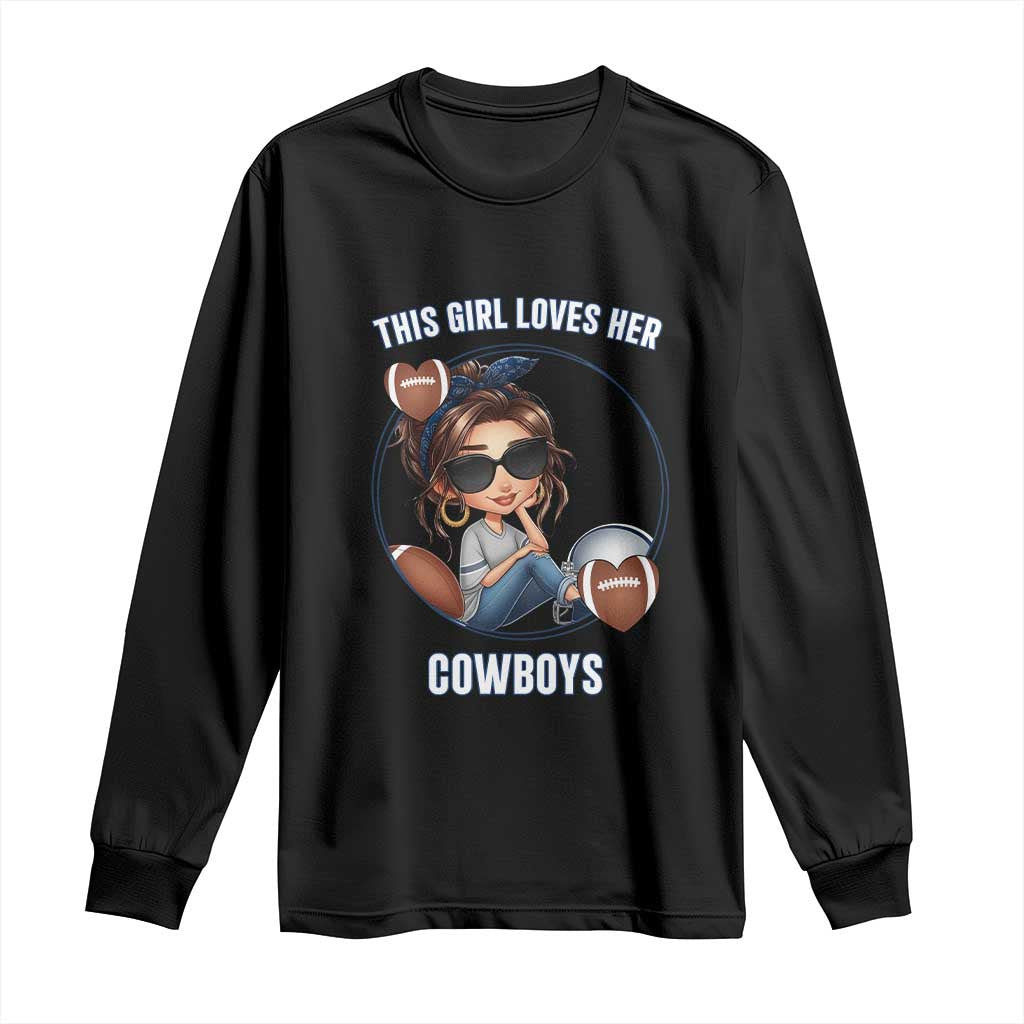 This Girl Loves Her Cowboy Long Sleeve Shirt Game Day Gift For Fans TS12 Black Print Your Wear