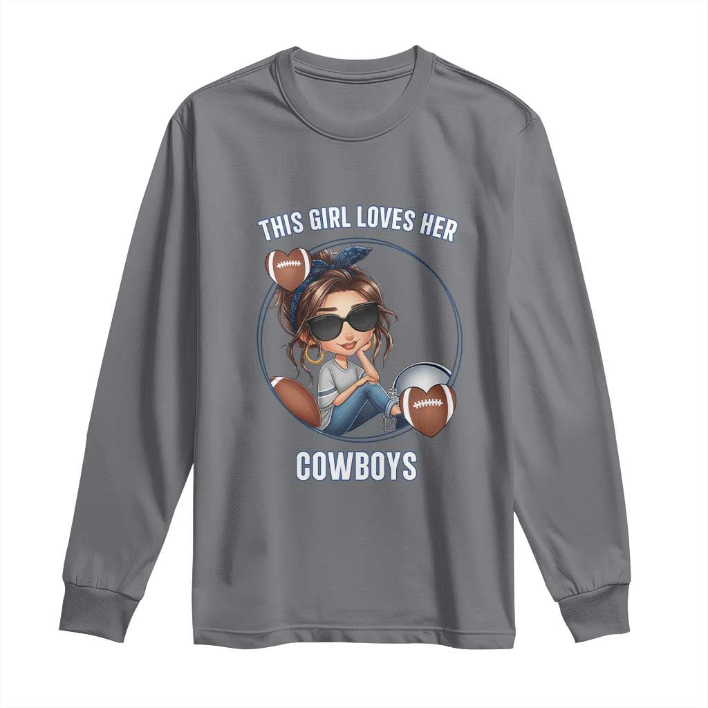 This Girl Loves Her Cowboy Long Sleeve Shirt Game Day Gift For Fans TS12 Charcoal Print Your Wear