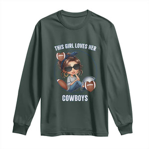 This Girl Loves Her Cowboy Long Sleeve Shirt Game Day Gift For Fans TS12 Dark Forest Green Print Your Wear