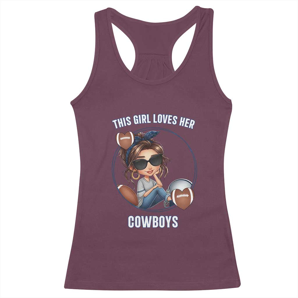 This Girl Loves Her Cowboy Racerback Tank Top Game Day Gift For Fans TS12 Maroon Print Your Wear