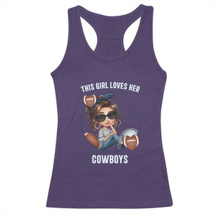 This Girl Loves Her Cowboy Racerback Tank Top Game Day Gift For Fans TS12 Purple Print Your Wear