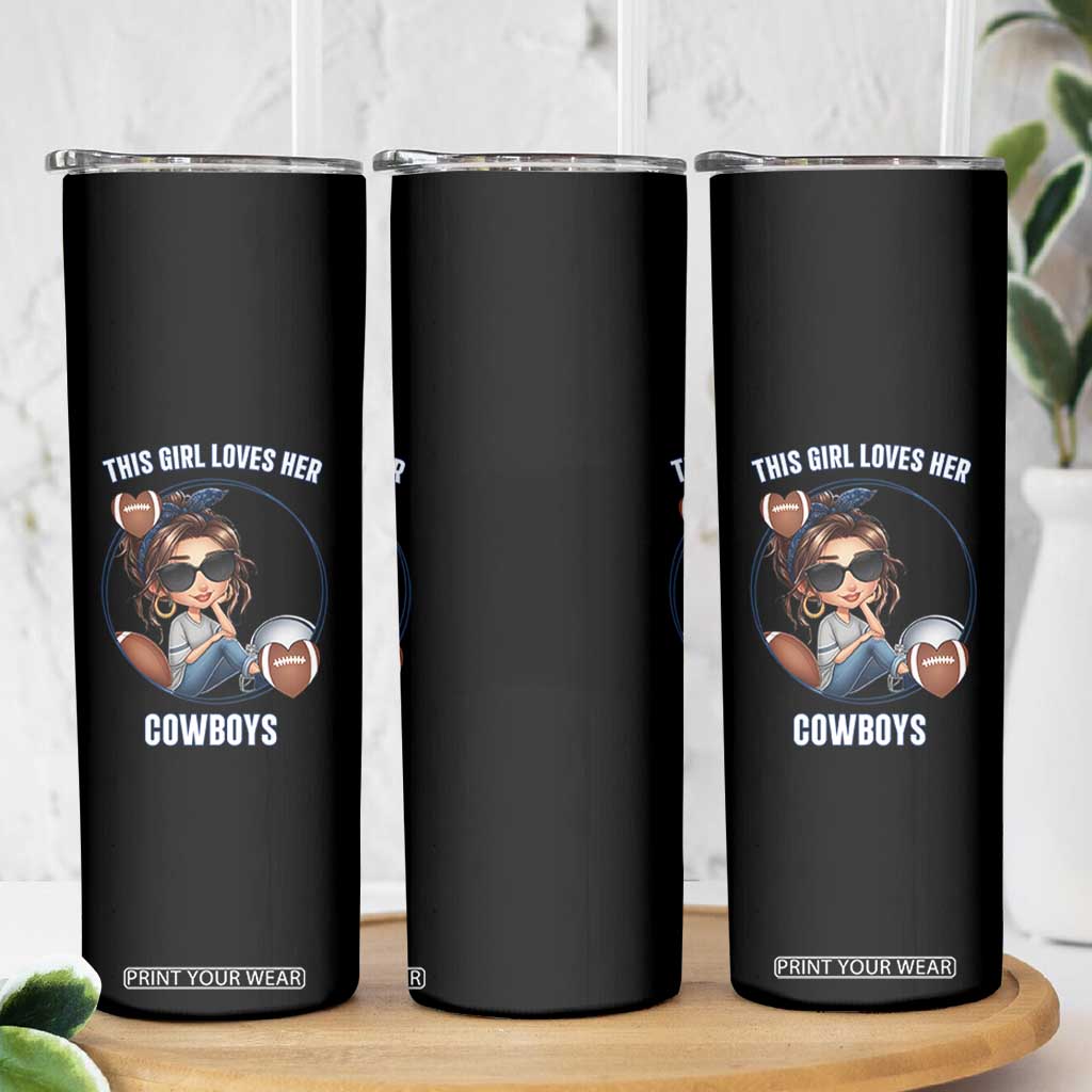 This Girl Loves Her Cowboy Skinny Tumbler Game Day Gift For Fans TS12 Print Your Wear
