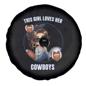 This Girl Loves Her Cowboy Spare Tire Cover Game Day Gift For Fans TS12 Print Your Wear