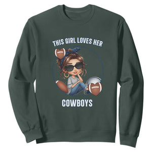 This Girl Loves Her Cowboy Sweatshirt Game Day Gift For Fans TS12 Dark Forest Green Print Your Wear