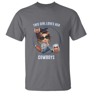 This Girl Loves Her Cowboy T Shirt Game Day Gift For Fans TS12 Charcoal Print Your Wear