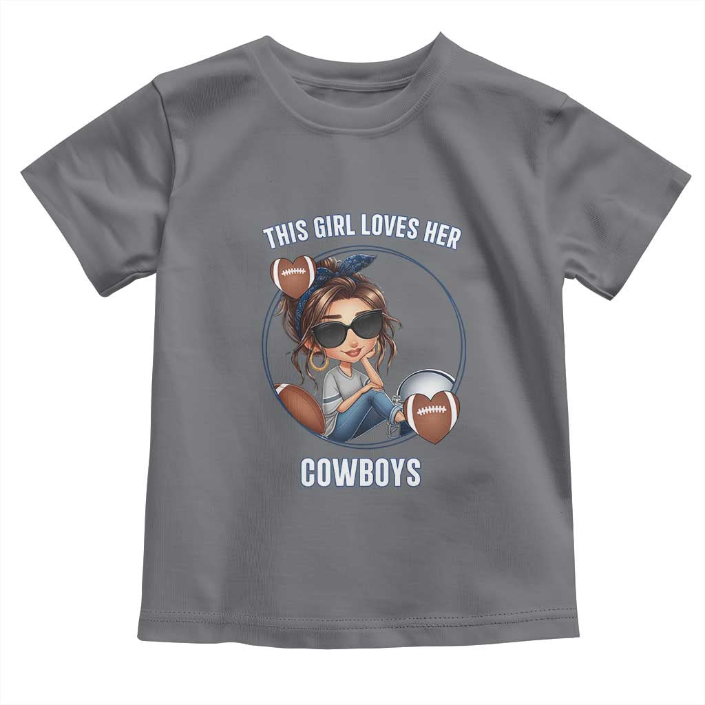 This Girl Loves Her Cowboy Toddler T Shirt Game Day Gift For Fans TS12 Charcoal Print Your Wear