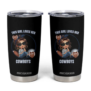 This Girl Loves Her Cowboy Tumbler Cup Game Day Gift For Fans TS12 Black Print Your Wear