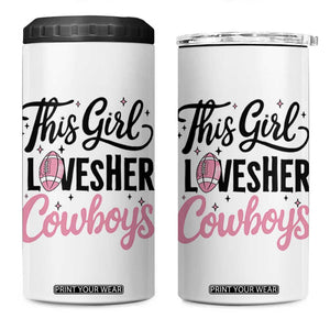 Funny DF Fan Gift 4 in 1 Can Cooler Tumbler This Girl Loves Her Cowboy TS12 One Size: 16 oz White Print Your Wear