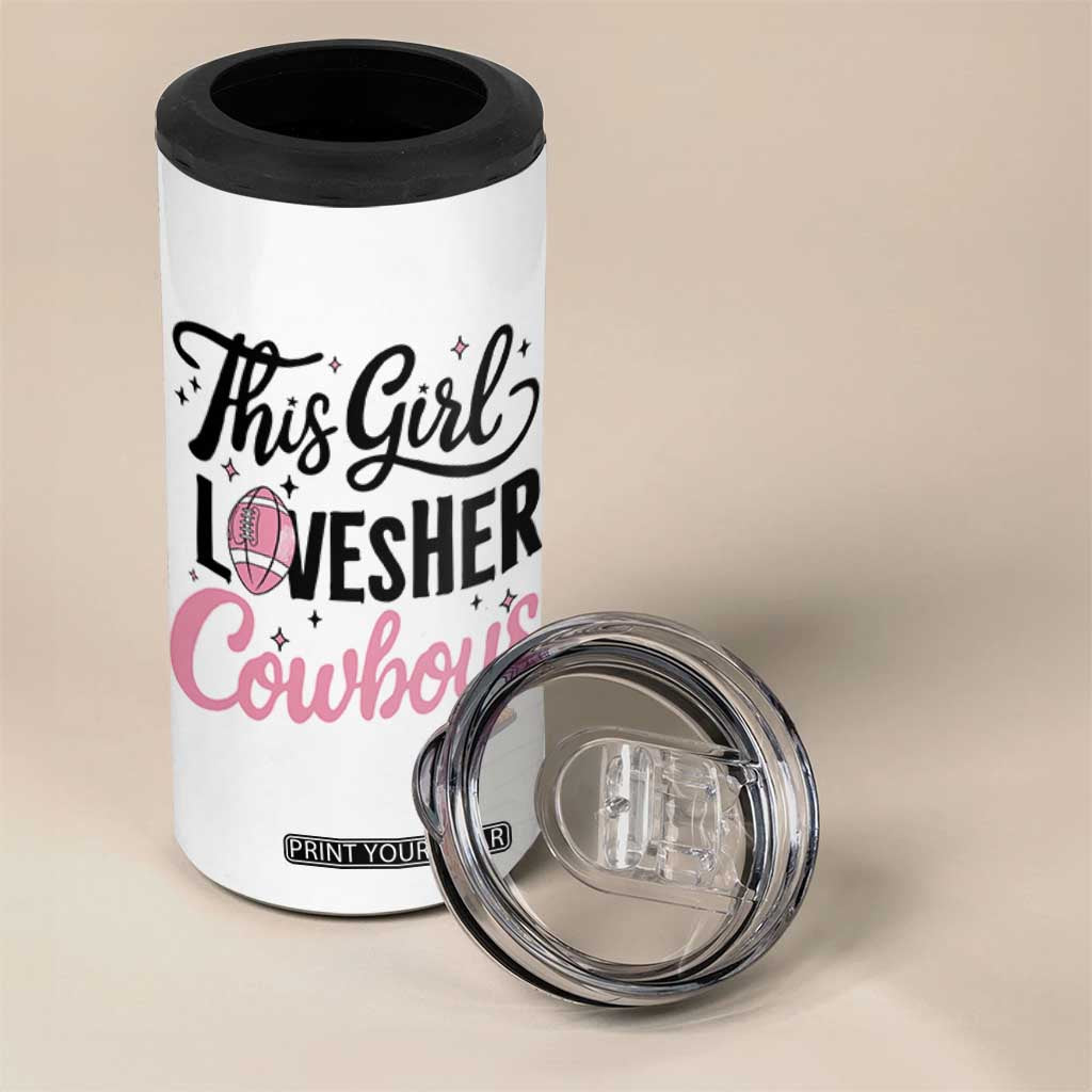 Funny DF Fan Gift 4 in 1 Can Cooler Tumbler This Girl Loves Her Cowboy TS12 Print Your Wear
