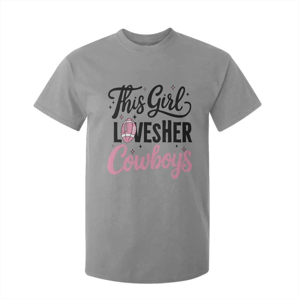 Funny DF Fan Gift T Shirt For Kid This Girl Loves Her Cowboy TS12 Sport Gray Print Your Wear