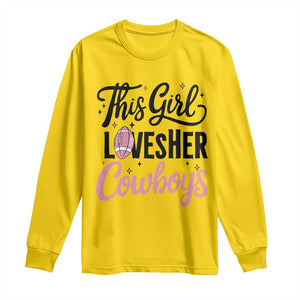Funny DF Fan Gift Long Sleeve Shirt This Girl Loves Her Cowboy TS12 Daisy Print Your Wear