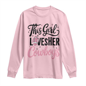 Funny Football Fan Gift Long Sleeve Shirt This Girl Loves Her Cowboys TS12 Light Pink Print Your Wear