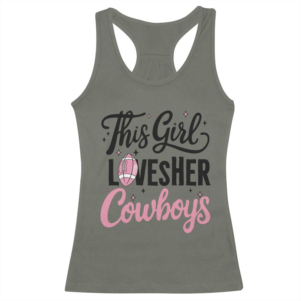 Funny DF Fan Gift Racerback Tank Top This Girl Loves Her Cowboy TS12 Military Green Print Your Wear