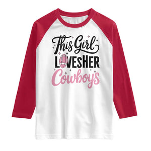 Funny Football Fan Gift Raglan Shirt This Girl Loves Her Cowboys TS12 White Red Print Your Wear