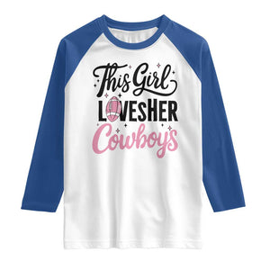 Funny DF Fan Gift Raglan Shirt This Girl Loves Her Cowboy TS12 White Royal Print Your Wear