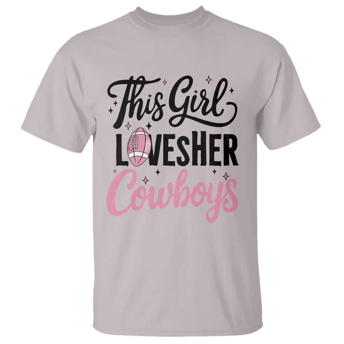 Funny DF Fan Gift T Shirt This Girl Loves Her Cowboy TS12 Ice Gray Print Your Wear