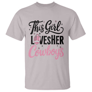 Funny Football Fan Gift T Shirt This Girl Loves Her Cowboys TS12 Ice Gray Print Your Wear