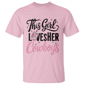 Funny Football Fan Gift T Shirt This Girl Loves Her Cowboys TS12 Light Pink Print Your Wear