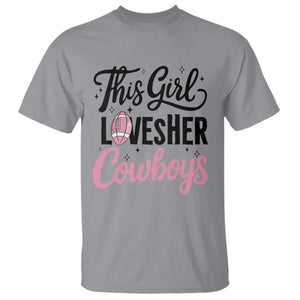 Funny DF Fan Gift T Shirt This Girl Loves Her Cowboy TS12 Sport Gray Print Your Wear