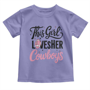 Funny Football Fan Gift Toddler T Shirt This Girl Loves Her Cowboys TS12 Violet Print Your Wear