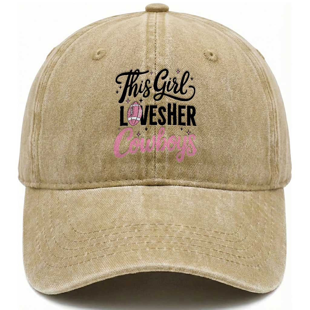 Funny DF Fan Gift Washed Cotton Baseball Cap This Girl Loves Her Cowboy TS12 Print Your Wear