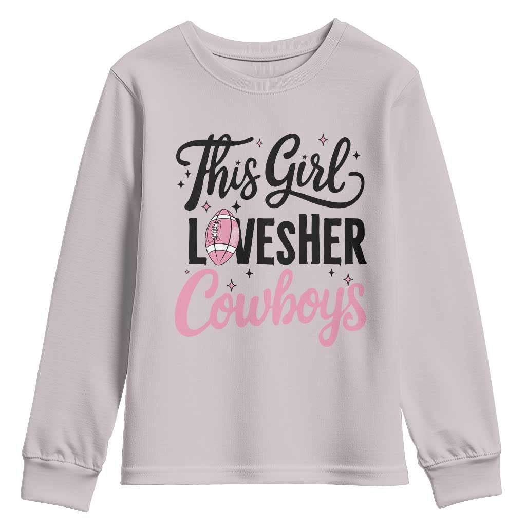 Funny DF Fan Gift Youth Sweatshirt This Girl Loves Her Cowboy TS12 Ice Gray Print Your Wear