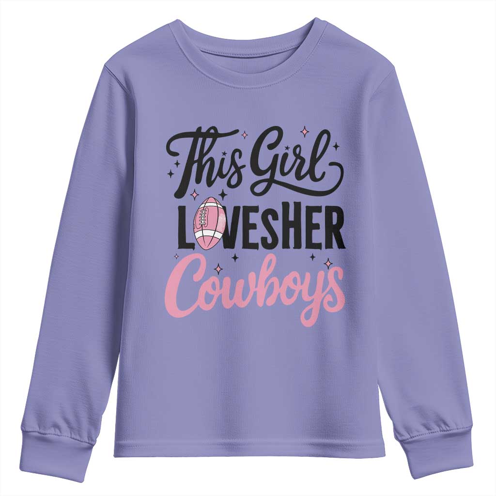Funny DF Fan Gift Youth Sweatshirt This Girl Loves Her Cowboy TS12 Violet Print Your Wear