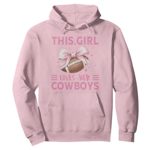 This Girl Loves Her Cowboys Hoodie Pink Bow Football Fan Gift TS12 Light Pink Print Your Wear