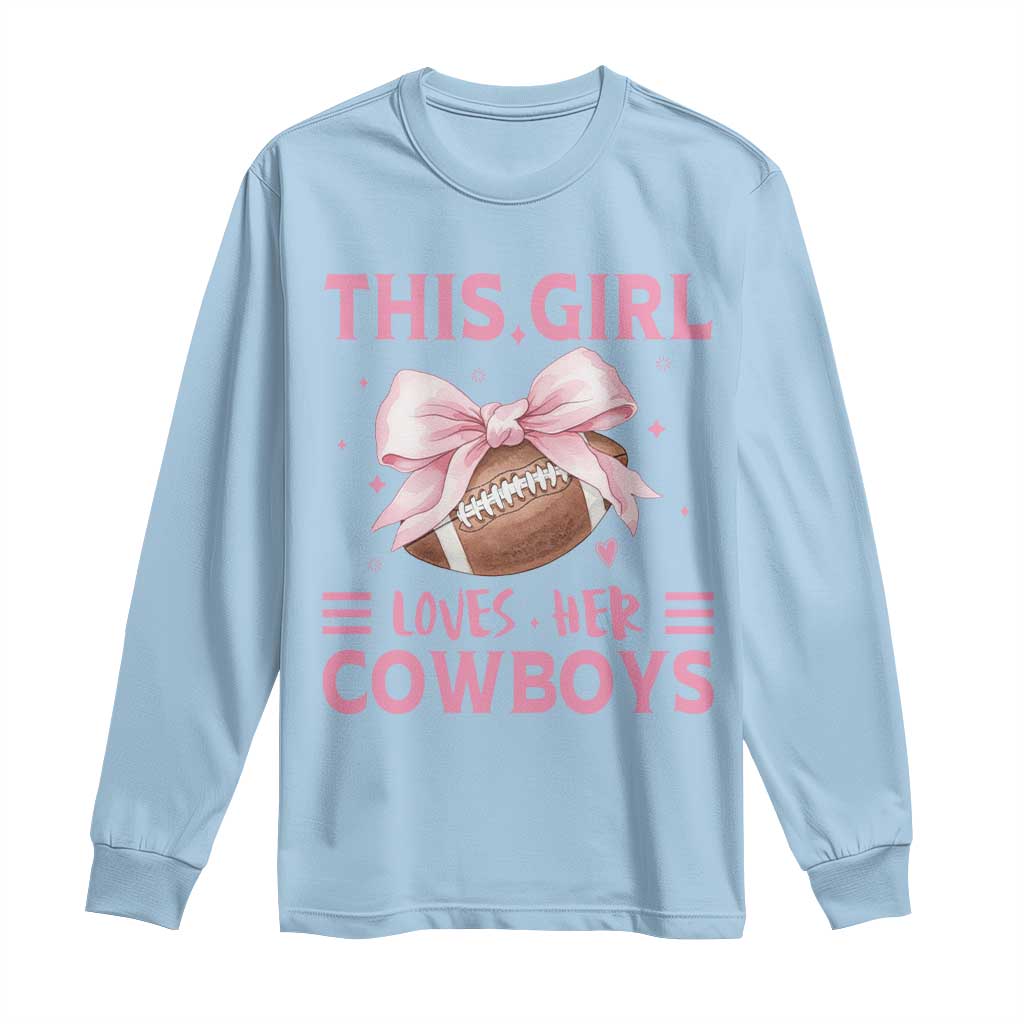 This Girl Loves Her Cowboy Long Sleeve Shirt Pink Bow FF Gift TS12 Light Blue Print Your Wear