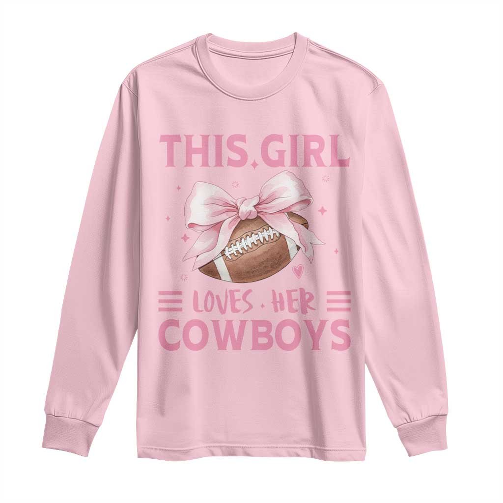 This Girl Loves Her Cowboy Long Sleeve Shirt Pink Bow FF Gift TS12 Light Pink Print Your Wear