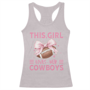 This Girl Loves Her Cowboys Racerback Tank Top Pink Bow Football Fan Gift - Print Your Wear