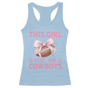 This Girl Loves Her Cowboys Racerback Tank Top Pink Bow Football Fan Gift - Print Your Wear