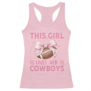 This Girl Loves Her Cowboys Racerback Tank Top Pink Bow Football Fan Gift - Print Your Wear
