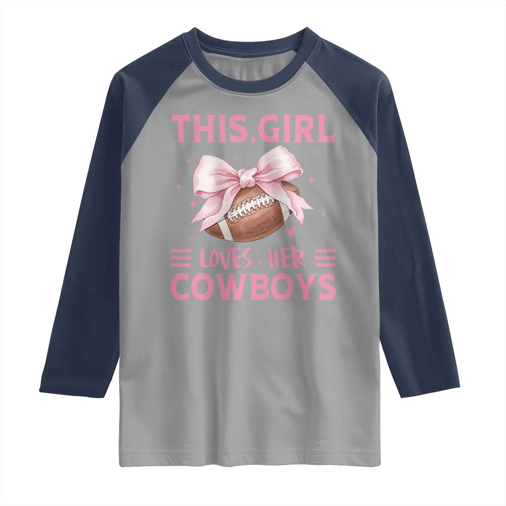 This Girl Loves Her Cowboy Raglan Shirt Pink Bow FF Gift TS12 Sport Gray Navy Print Your Wear