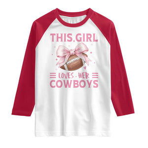 This Girl Loves Her Cowboy Raglan Shirt Pink Bow FF Gift TS12 White Red Print Your Wear