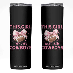 This Girl Loves Her Cowboy Skinny Tumbler Pink Bow FF Gift TS12 Black Print Your Wear