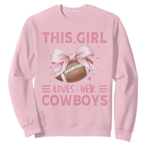 This Girl Loves Her Cowboys Sweatshirt Pink Bow Football Fan Gift - Print Your Wear