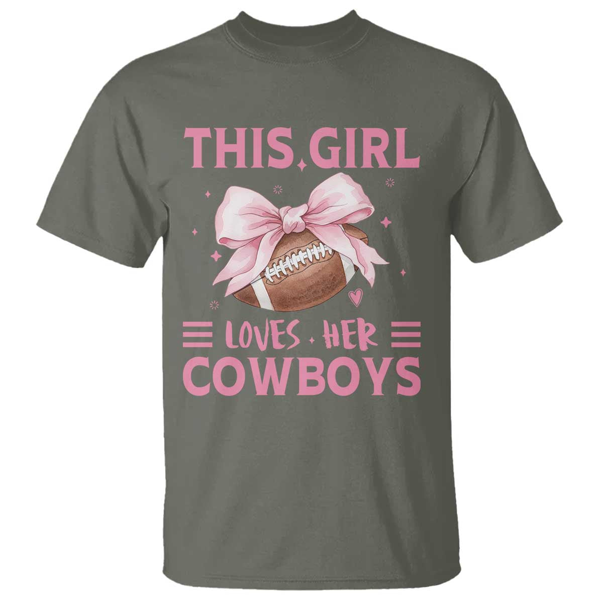 This Girl Loves Her Cowboy T Shirt Pink Bow FF Gift TS12 Military Green Print Your Wear